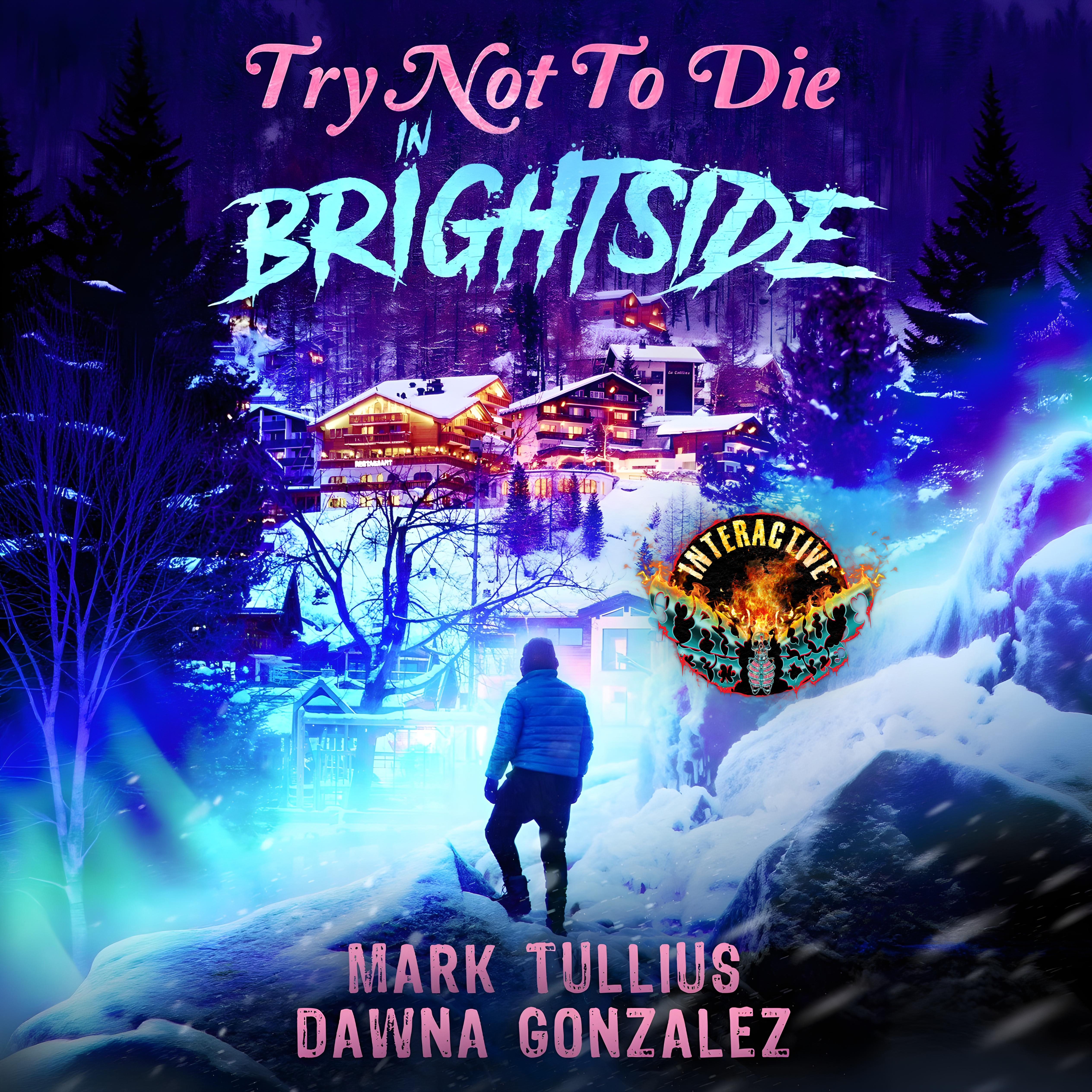 Audiobook cover of Try Not to Die in Brightside
