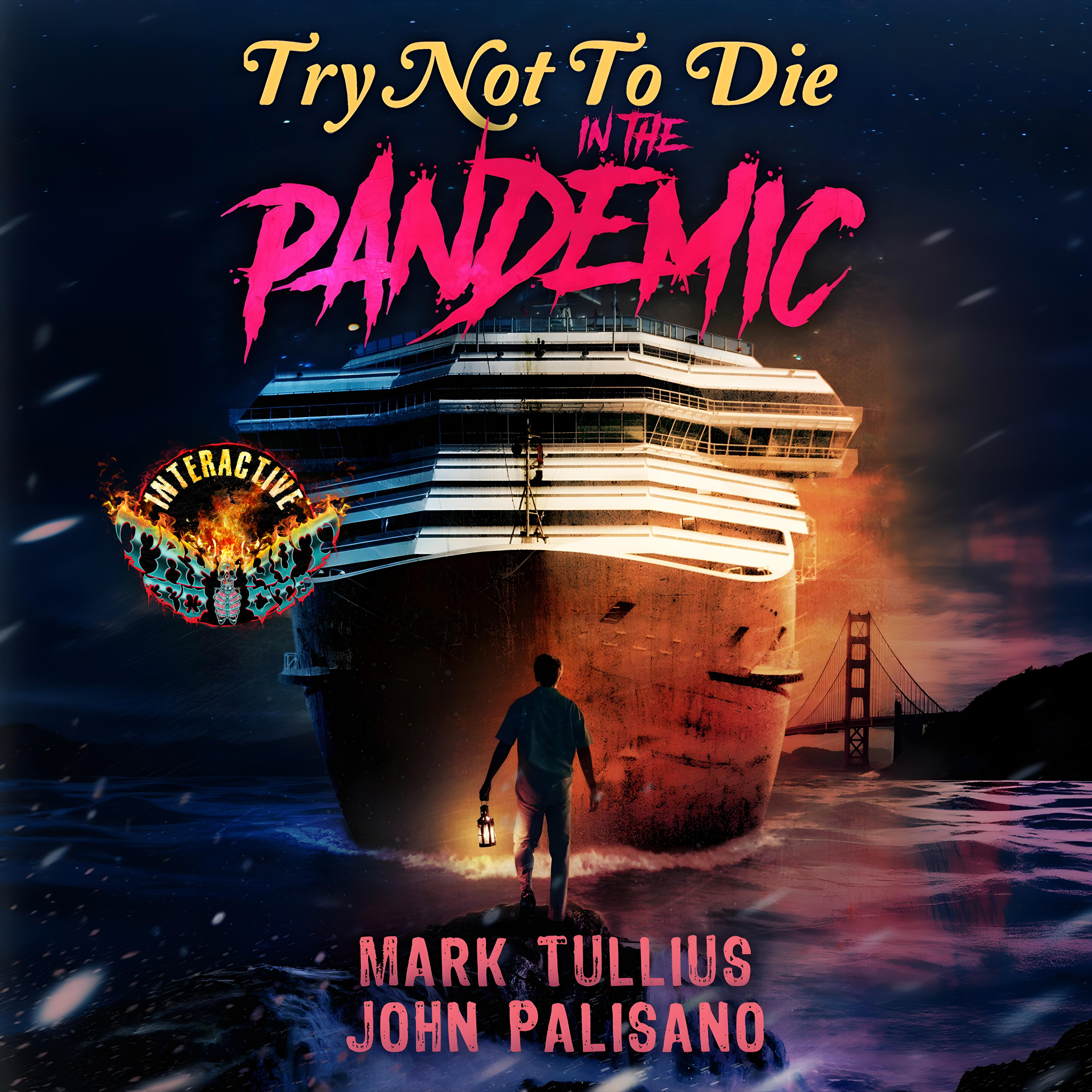 Audiobook cover of Try Not to Die in the Pandemic