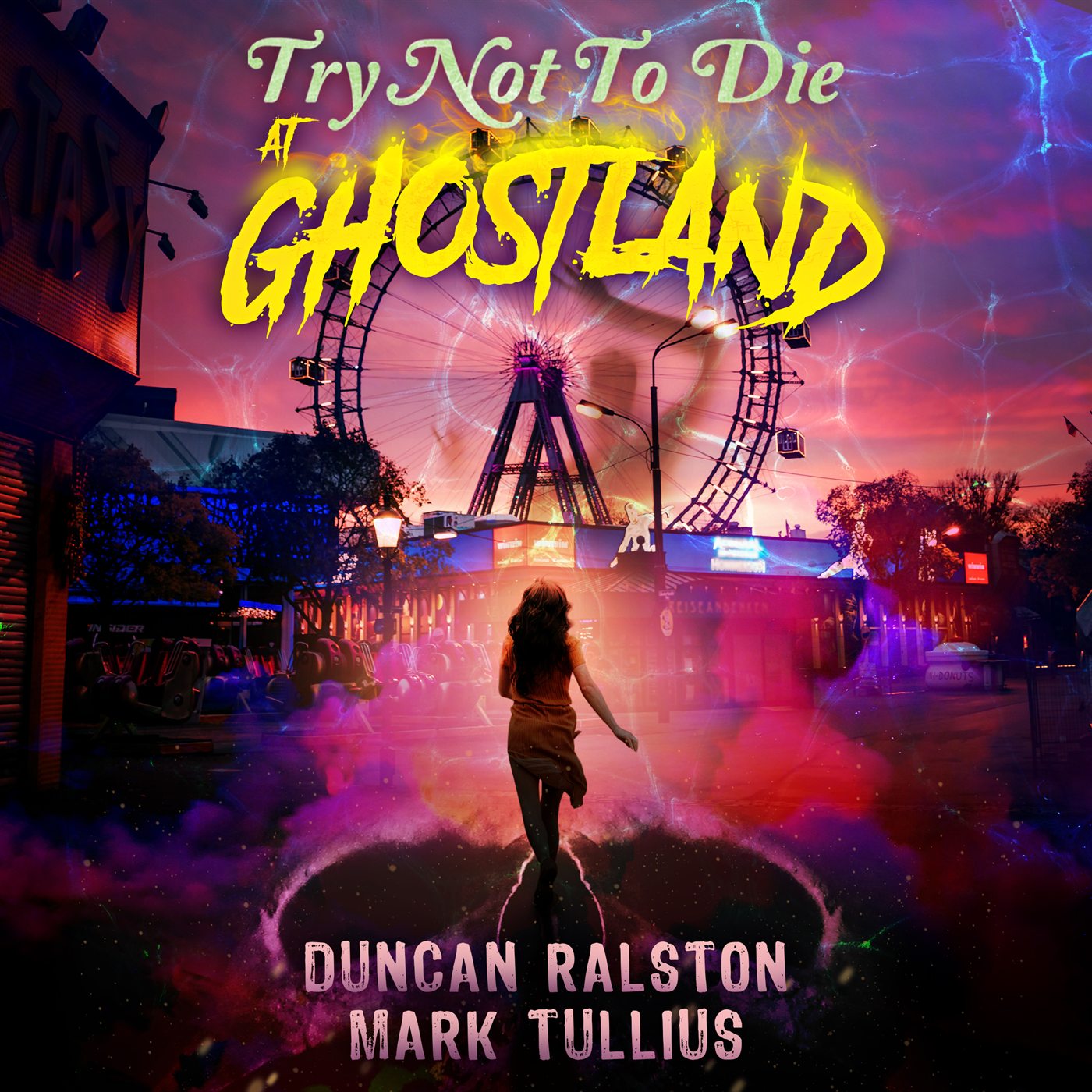 Audiobook cover of Try Not to Die at Ghostland