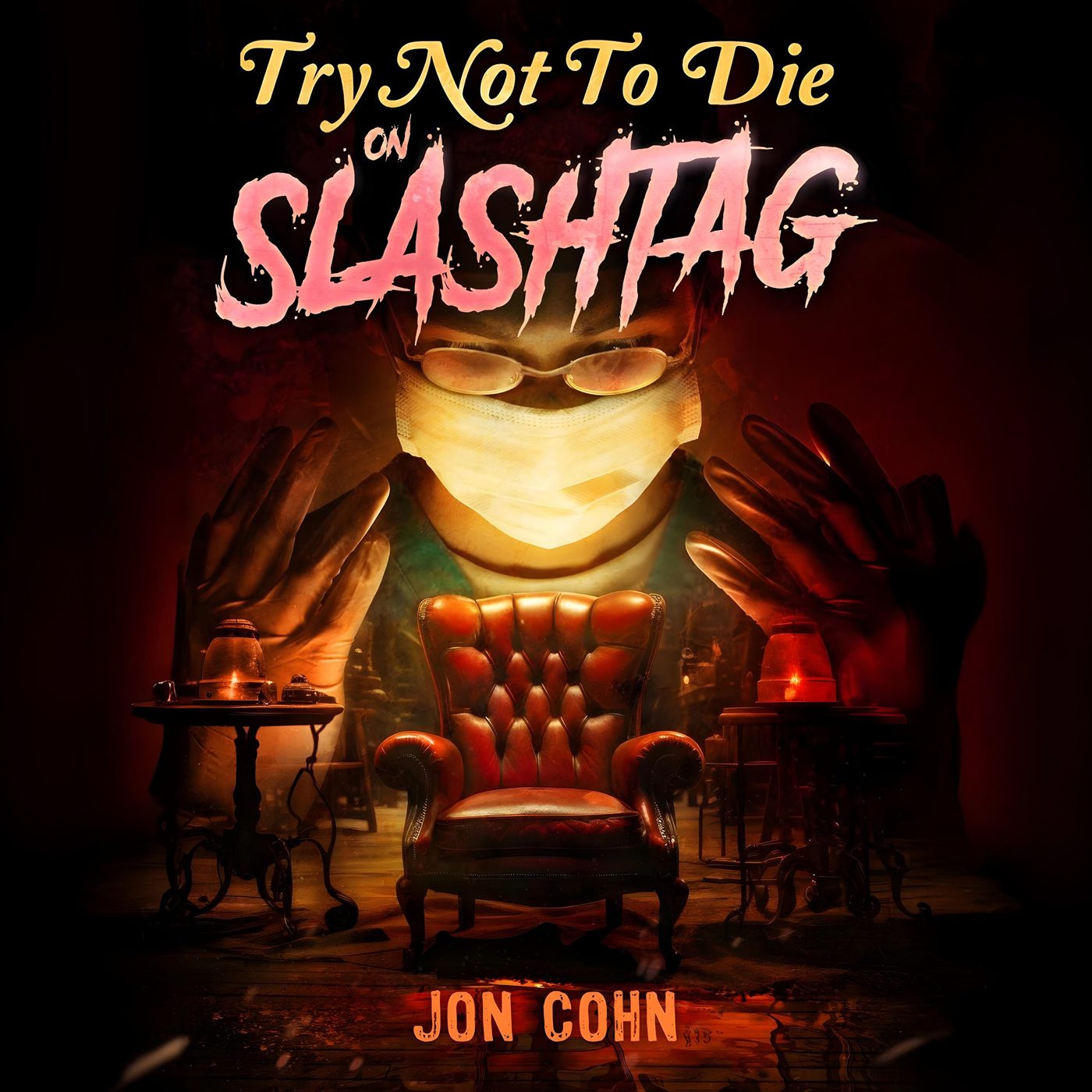 Audiobook cover of Try Not to Die on Slashtag